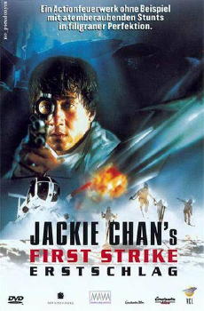 First Strike – Jackie Chans Erstschlag